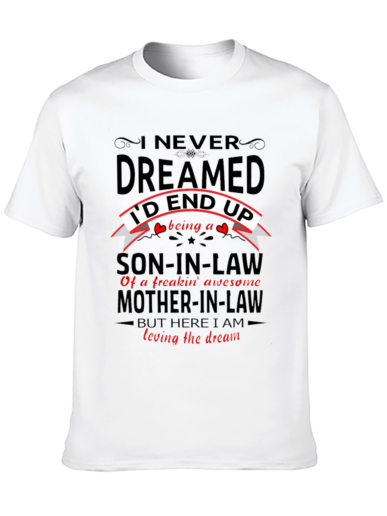 Son-in-Law Novelty Graphic T-Shirt