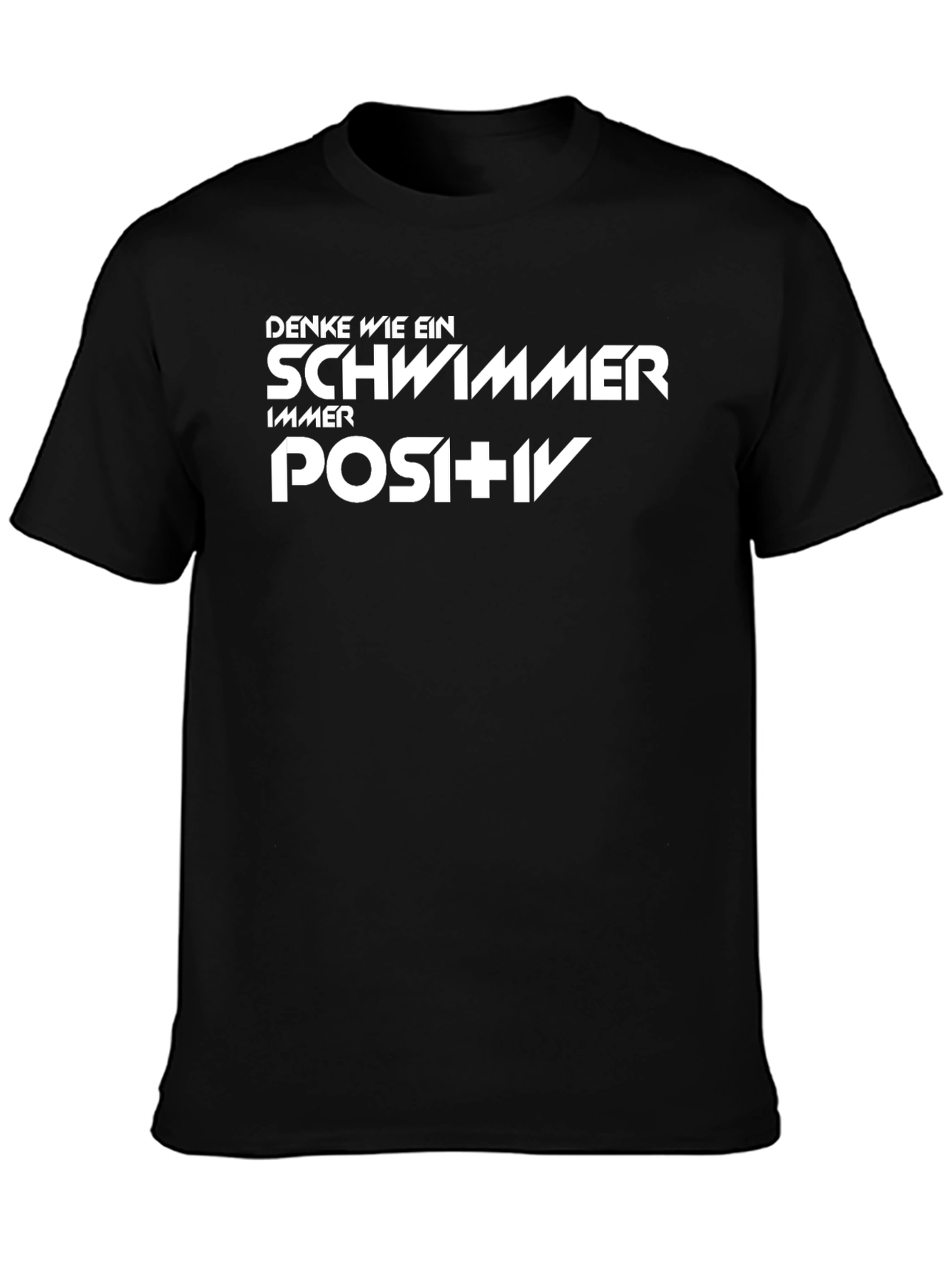 Think Like a Swimmer Positive T-Shirt