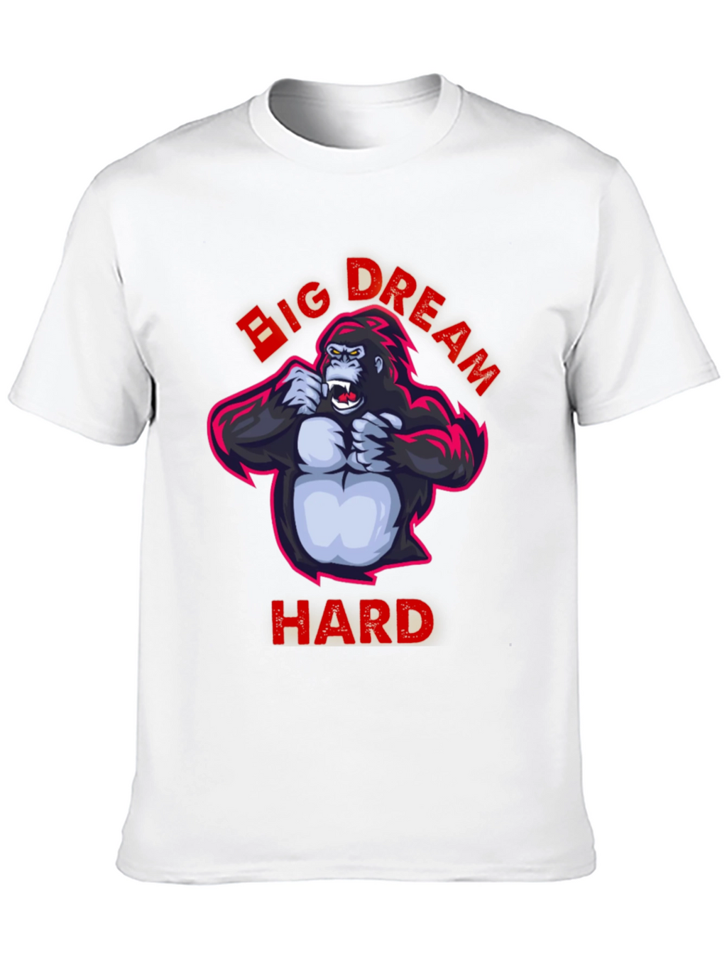 Big Dream Hard T-Shirt - Gorilla Graphic Tee