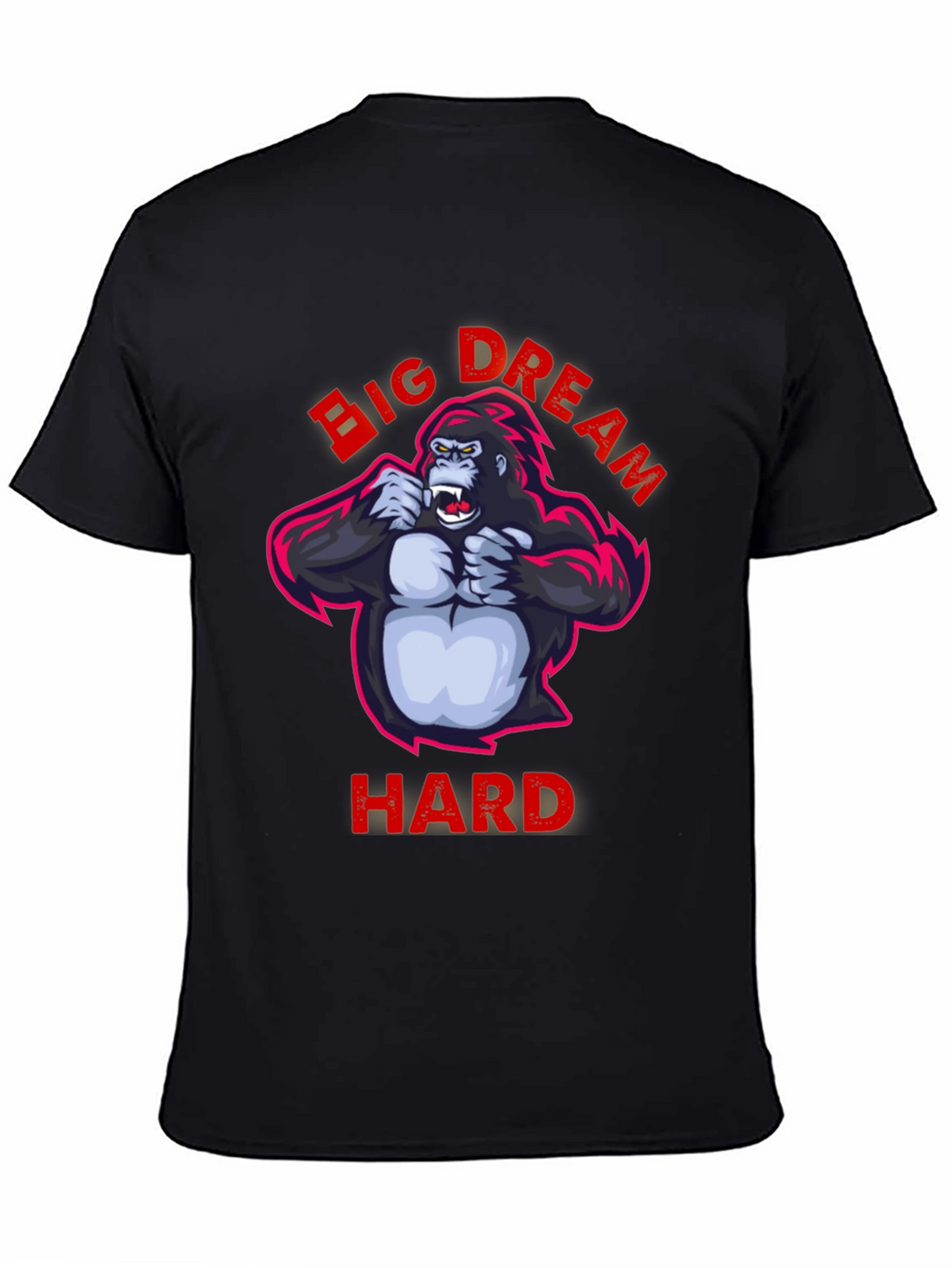 Big Dream Hard T-Shirt - Gorilla Graphic Tee
