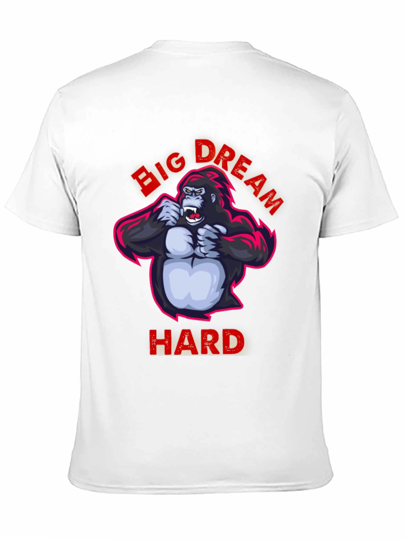 Big Dream Hard T-Shirt - Gorilla Graphic Tee