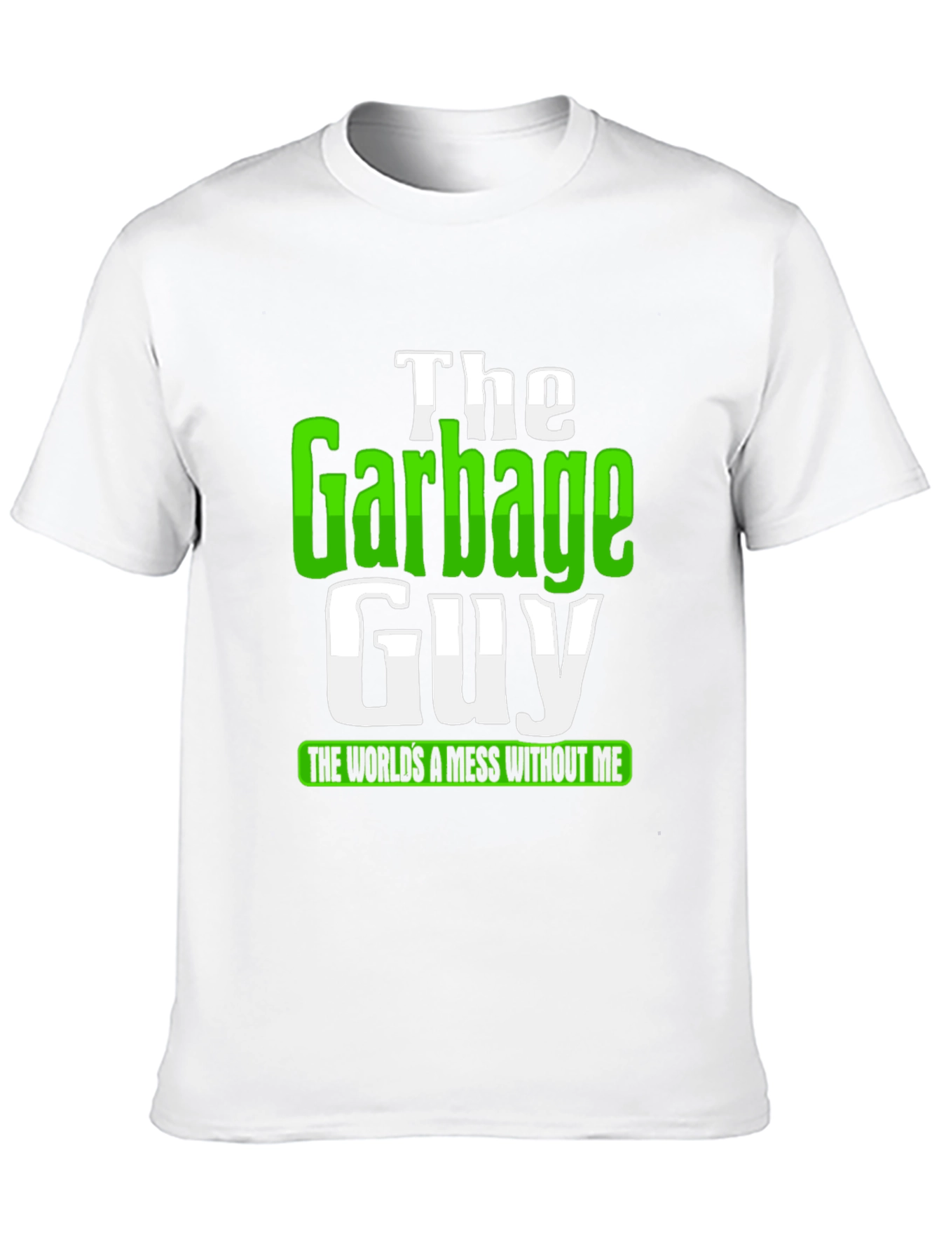 The Garbage Guy Funny Graphic T-Shirt
