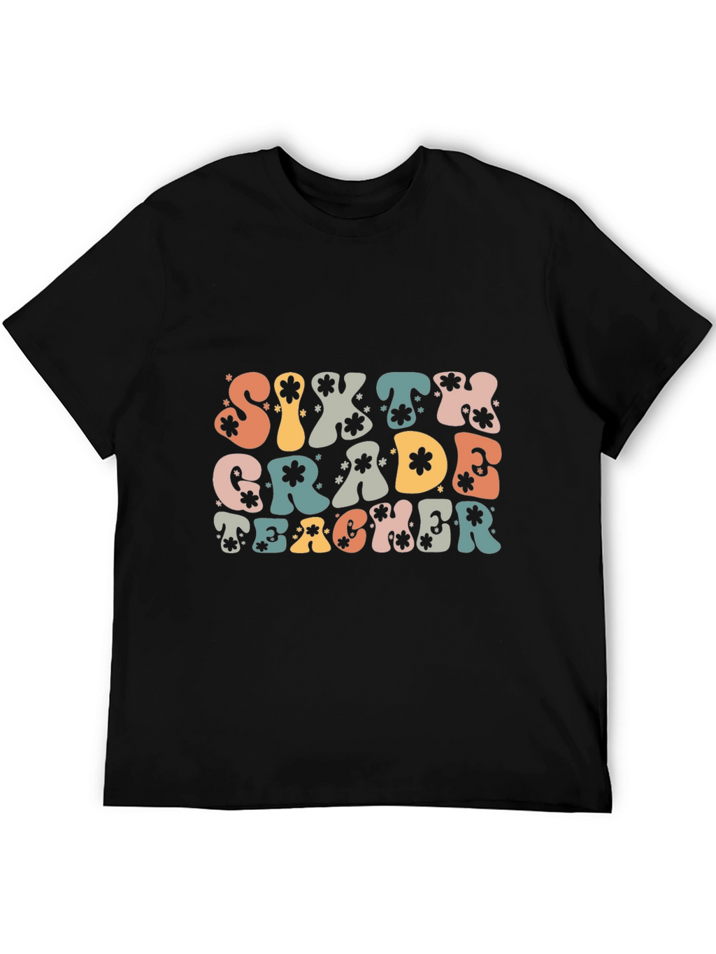 Sixth Grade Teacher Graphic T-Shirt