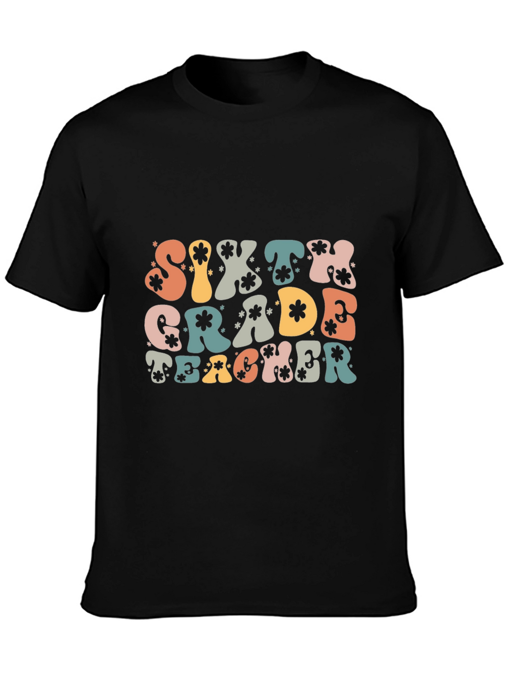 Sixth Grade Teacher Graphic T-Shirt