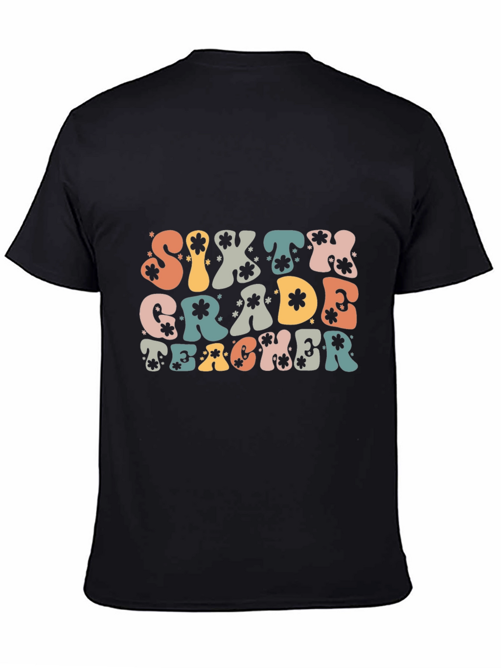 Sixth Grade Teacher Graphic T-Shirt