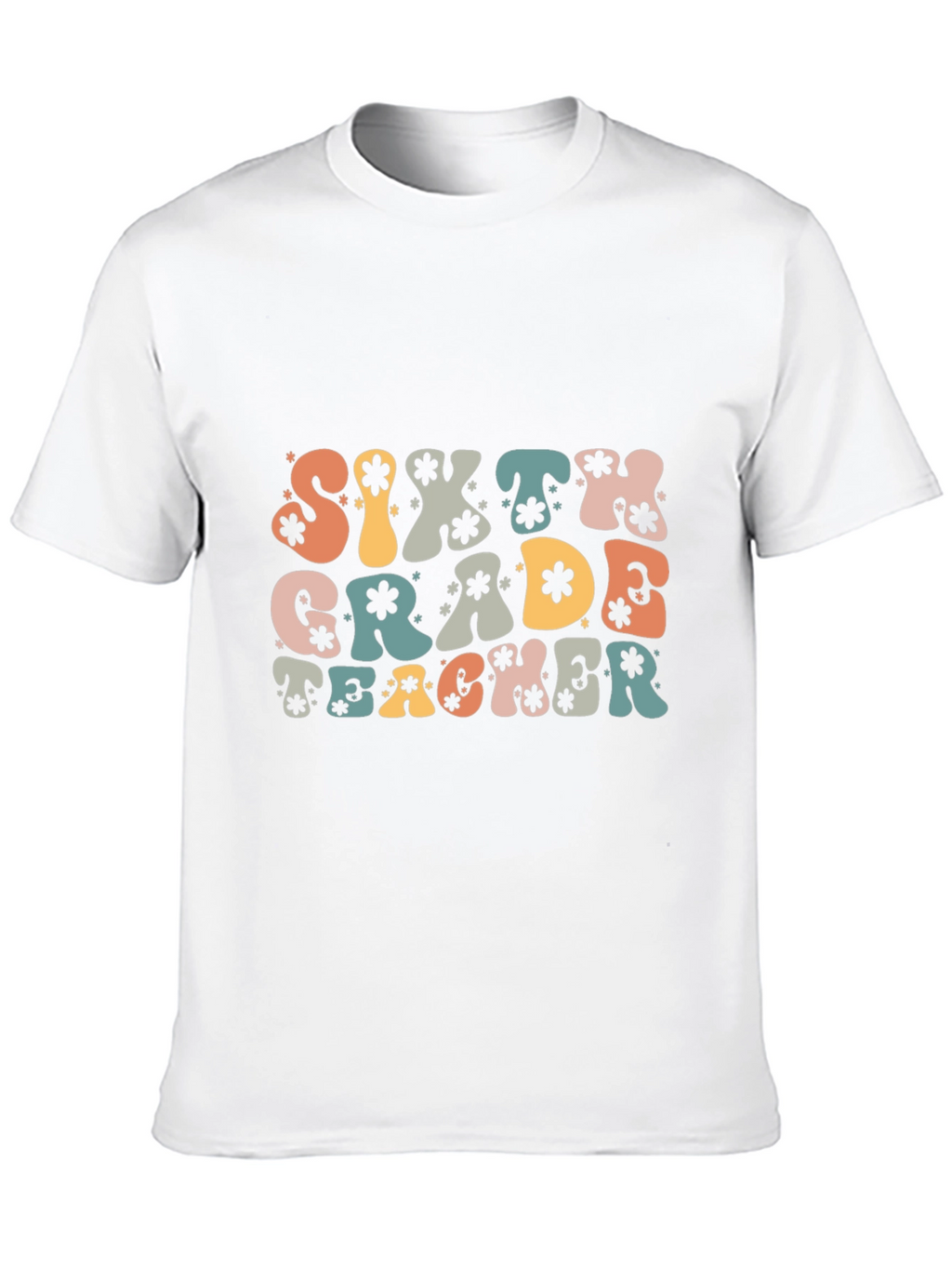 Sixth Grade Teacher Graphic T-Shirt