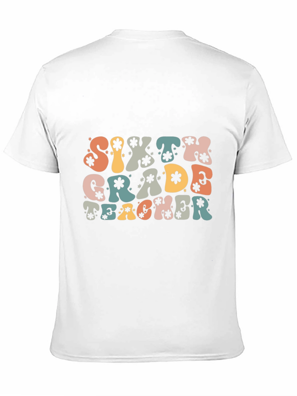 Sixth Grade Teacher Graphic T-Shirt