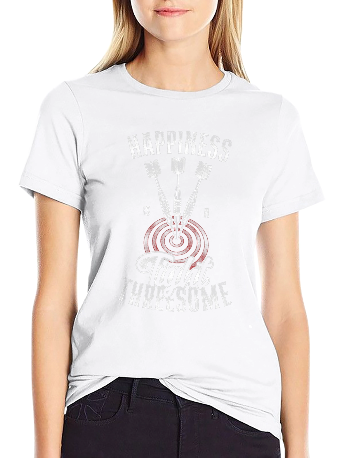 Happiness Is A Tight Threesome Dart T-Shirt