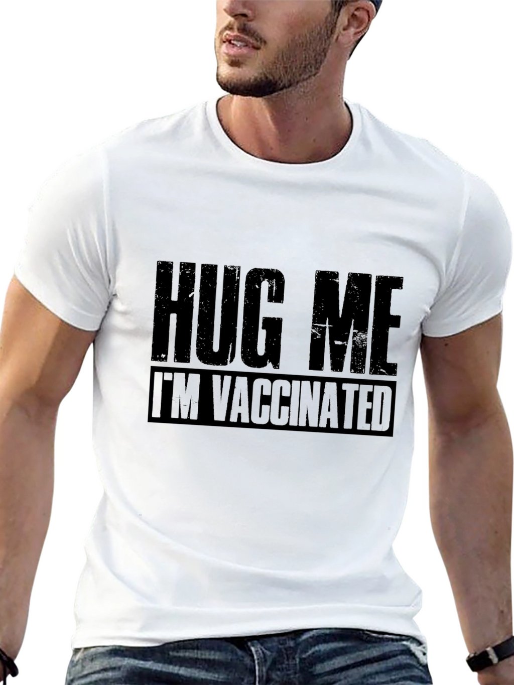 Hug Me Im Vaccinated T-Shirt