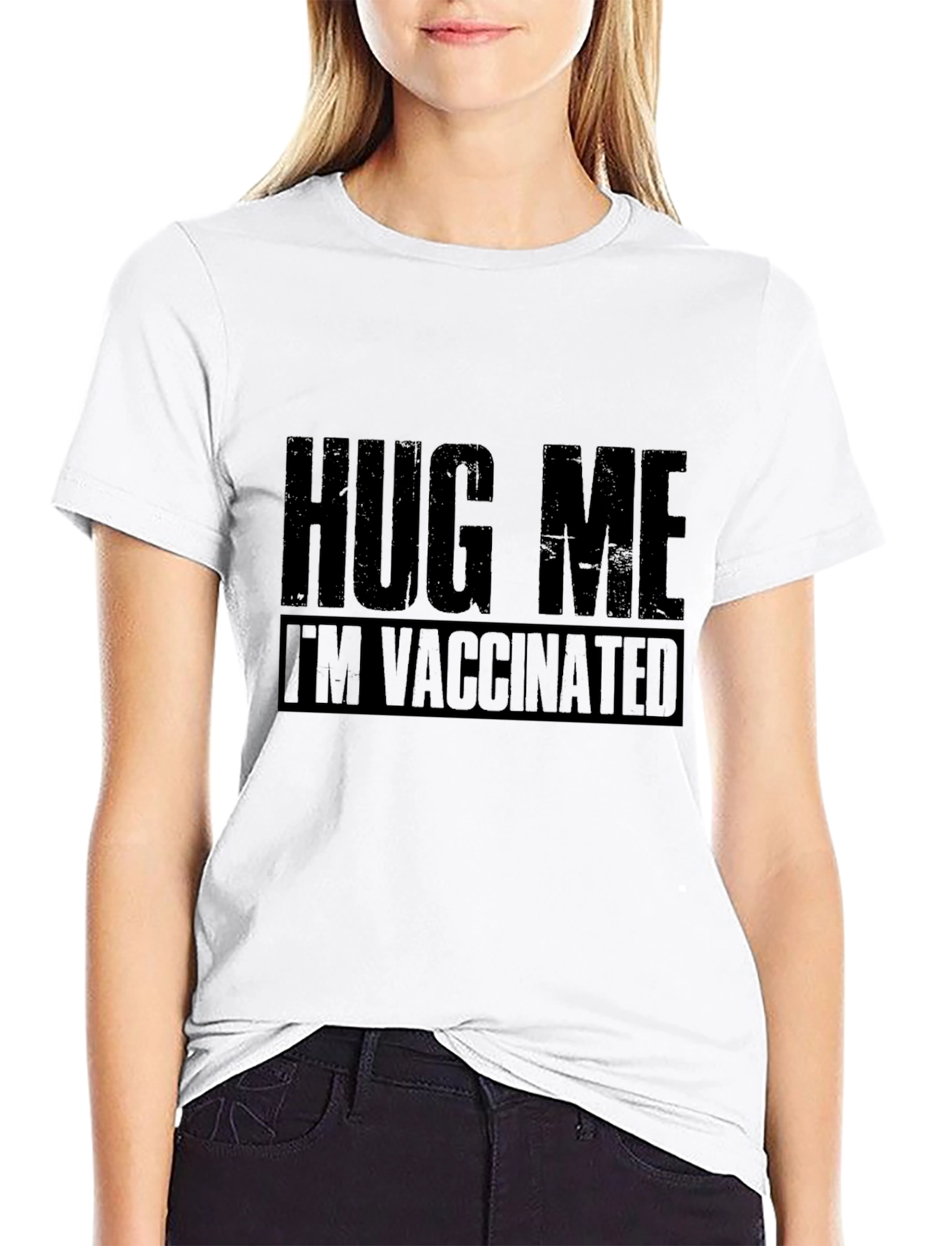 Hug Me Im Vaccinated T-Shirt
