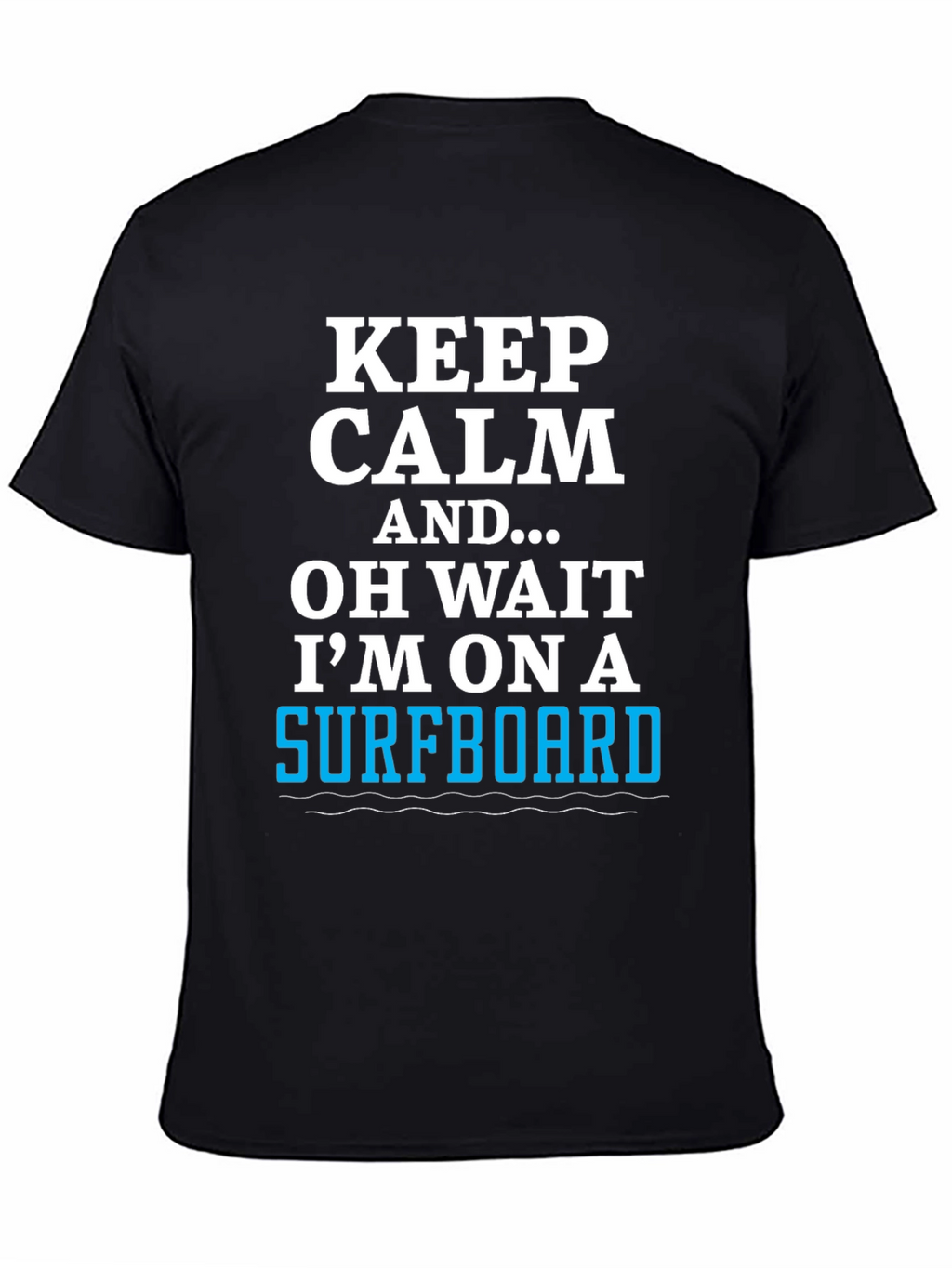 Keep Calm Surfboard Tee - Mens Black Graphic T-Shirt