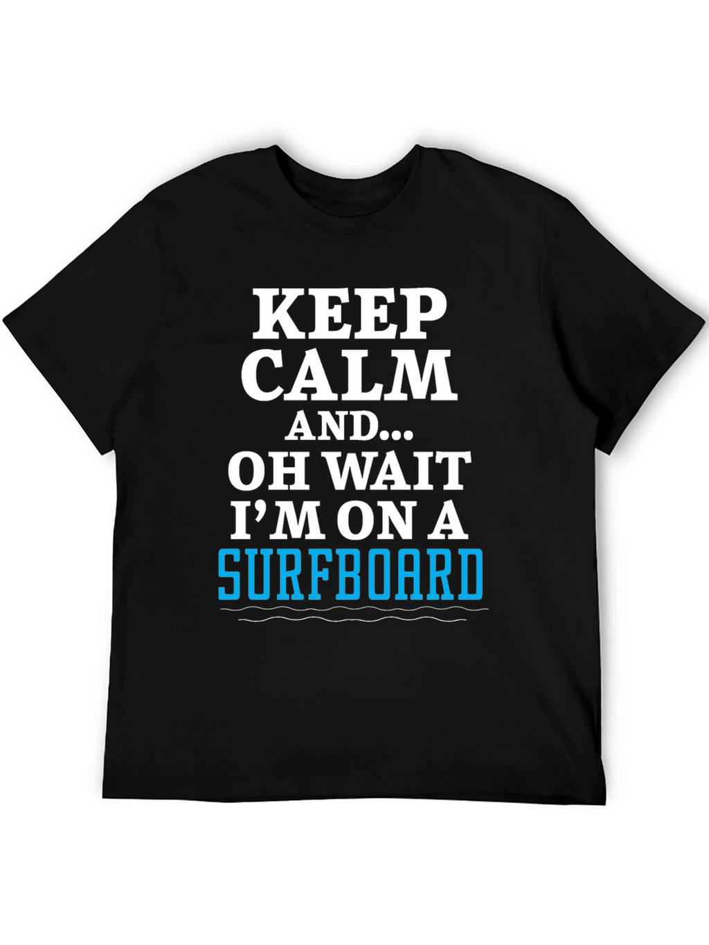 Keep Calm Surfboard Tee - Mens Black Graphic T-Shirt