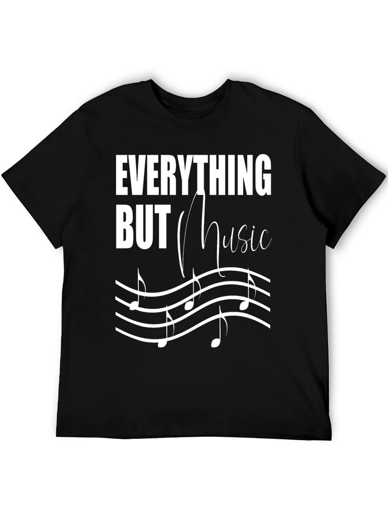 Everything But Music Mens T-Shirt