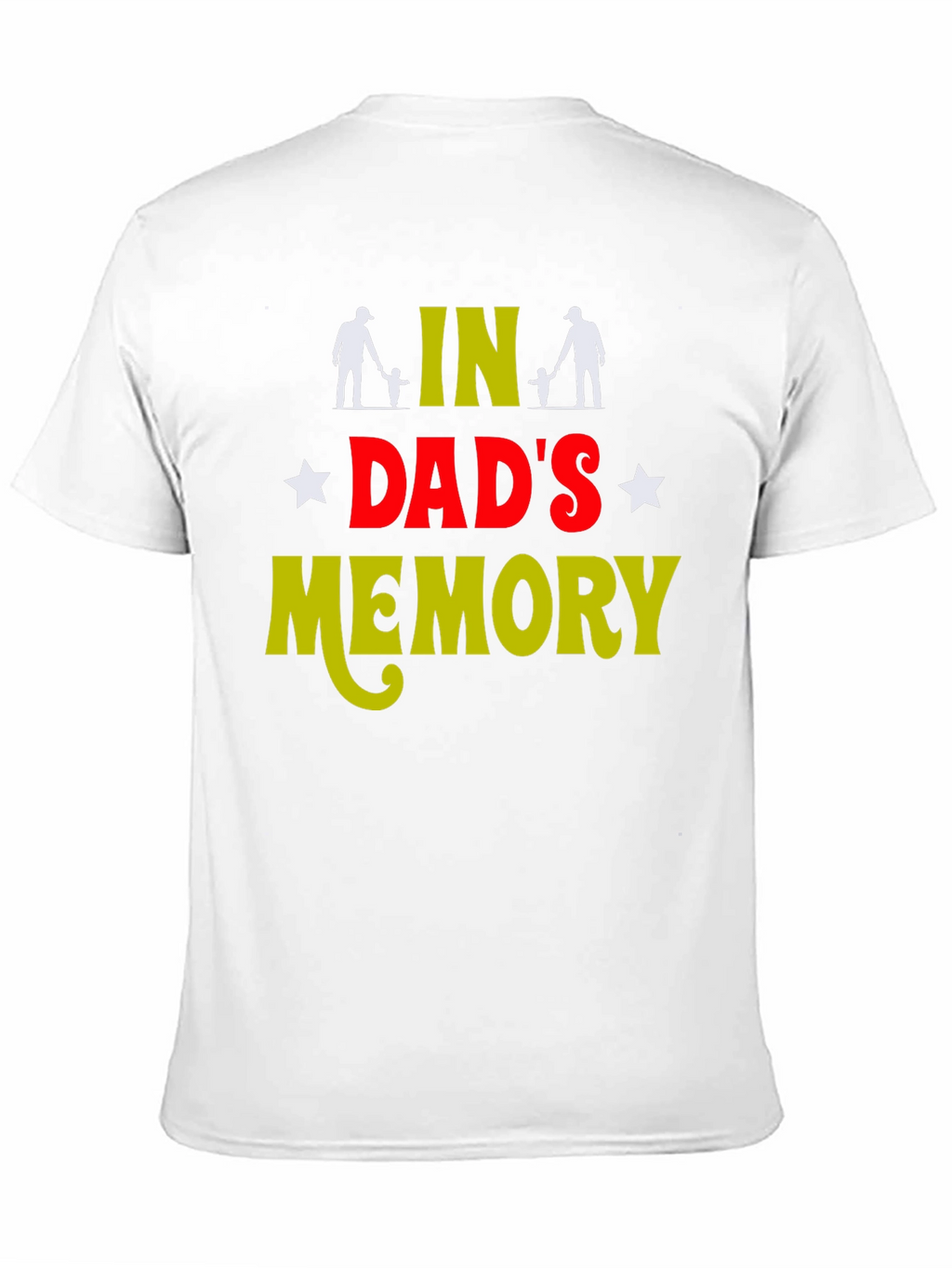Dads Memory T-Shirt
