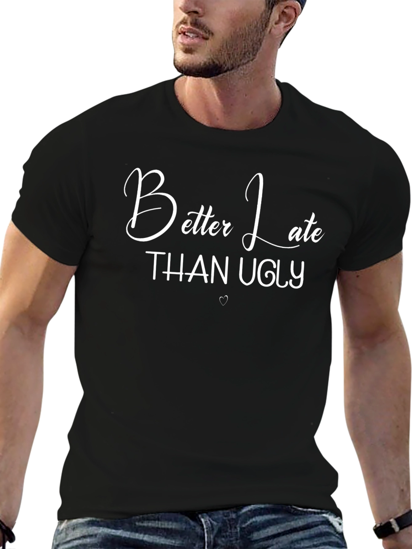 Better Late Than Ugly Graphic Tee - Black