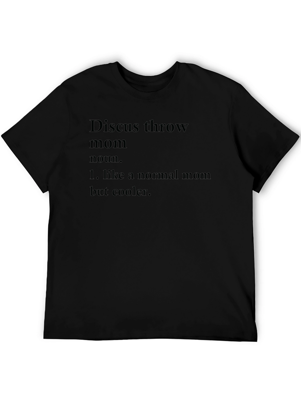 Discus Throw Mom T-Shirt - Cool Mom Definition Tee