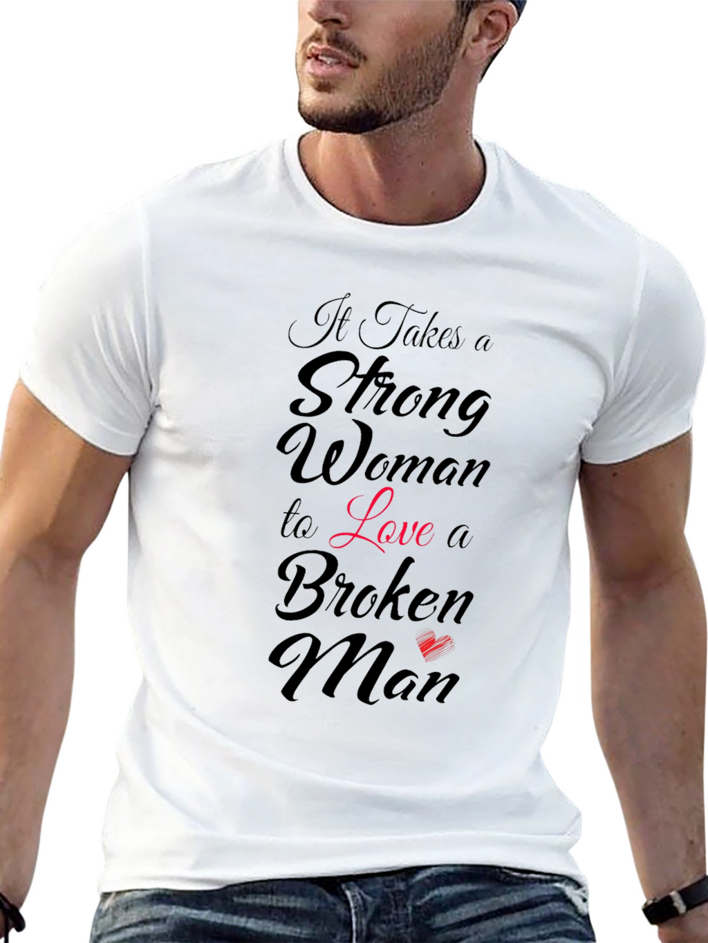 Strong Woman Loves Broken Man Graphic T-Shirt