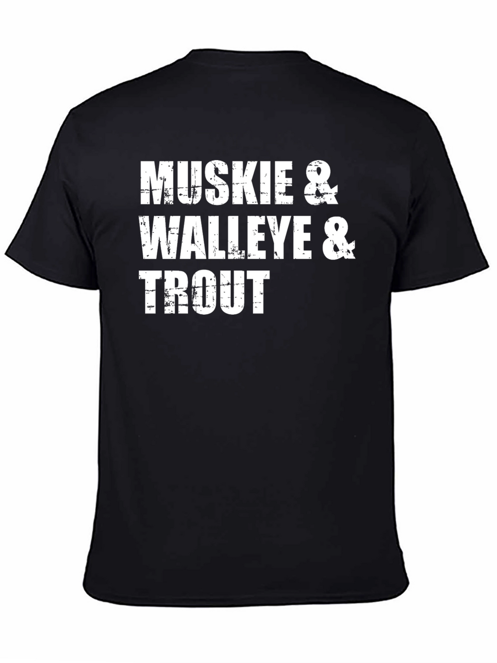 Muskie Walleye Trout Fishing T-Shirt