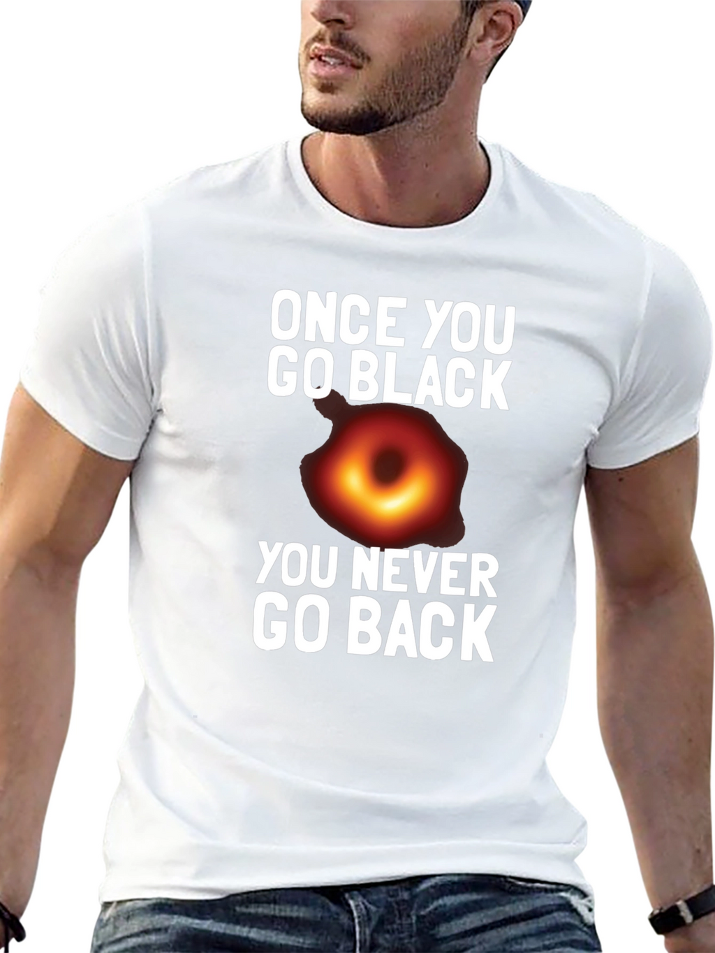 Once You Go Black Hole T-Shirt Funny Graphic Tee