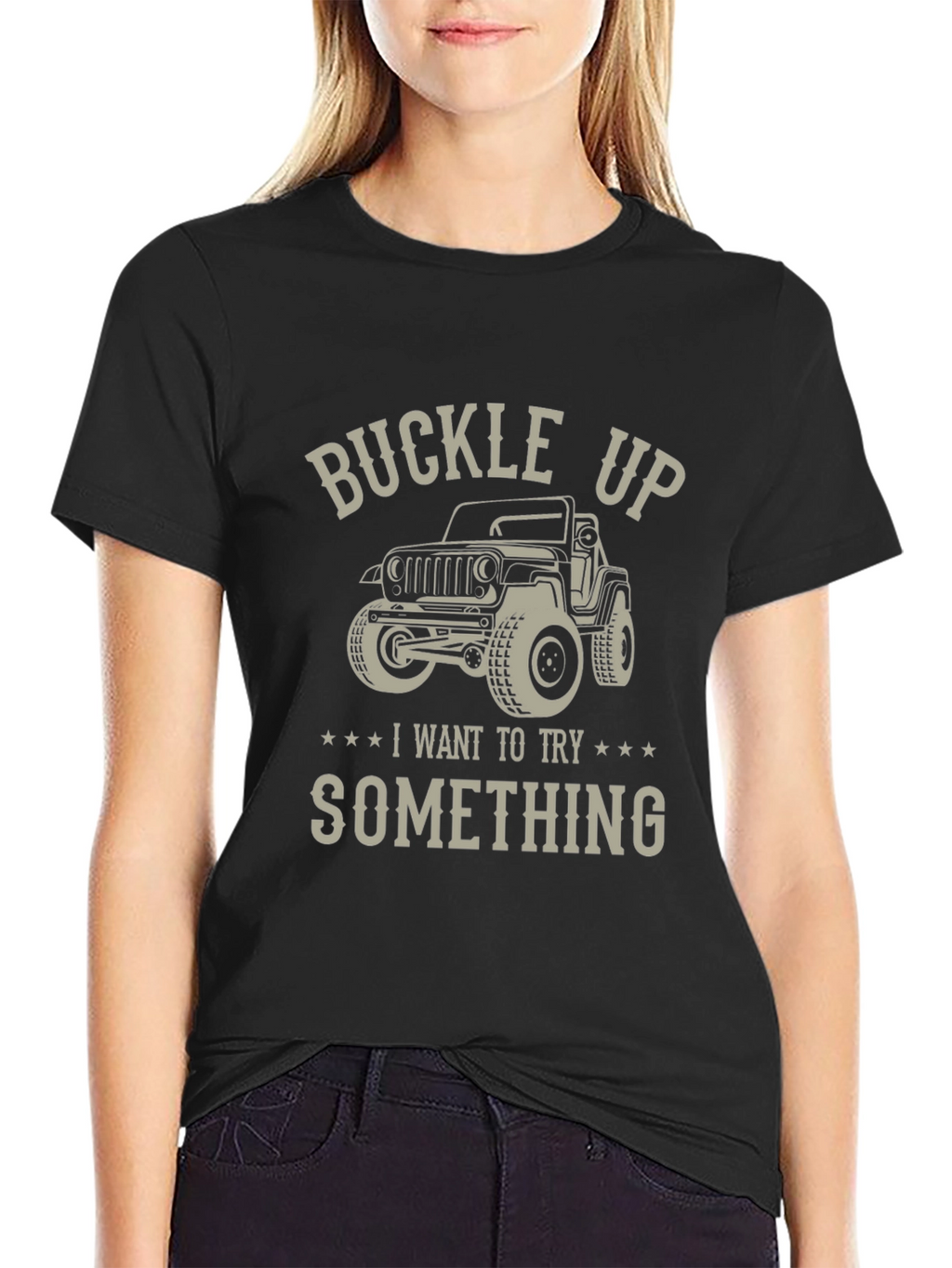 Buckle Up Jeep T-Shirt - Try Something New!