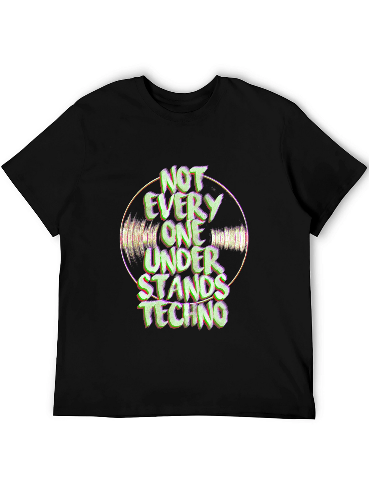 Techno Music T-Shirt - Not Every One Understands Graphic Tee