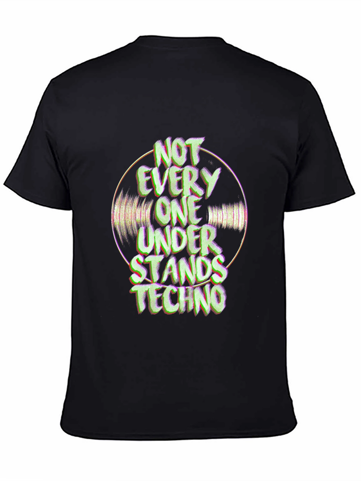 Techno Music T-Shirt - Not Every One Understands Graphic Tee