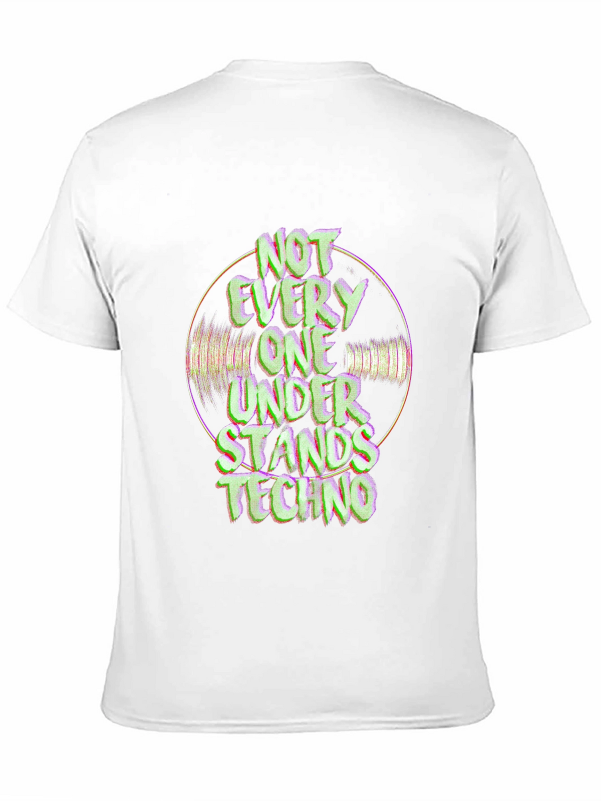 Techno Music T-Shirt - Not Every One Understands Graphic Tee
