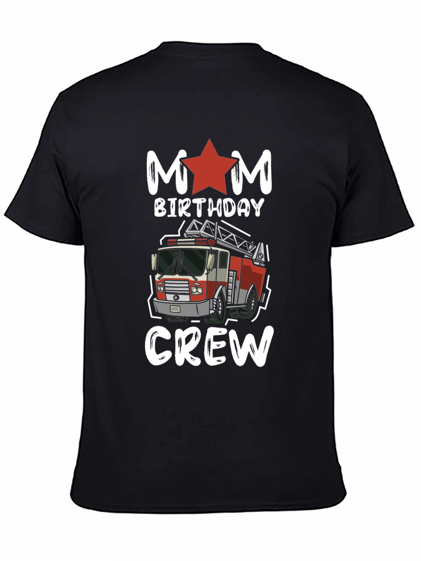 Mom Birthday Crew Firetruck Graphic Tee