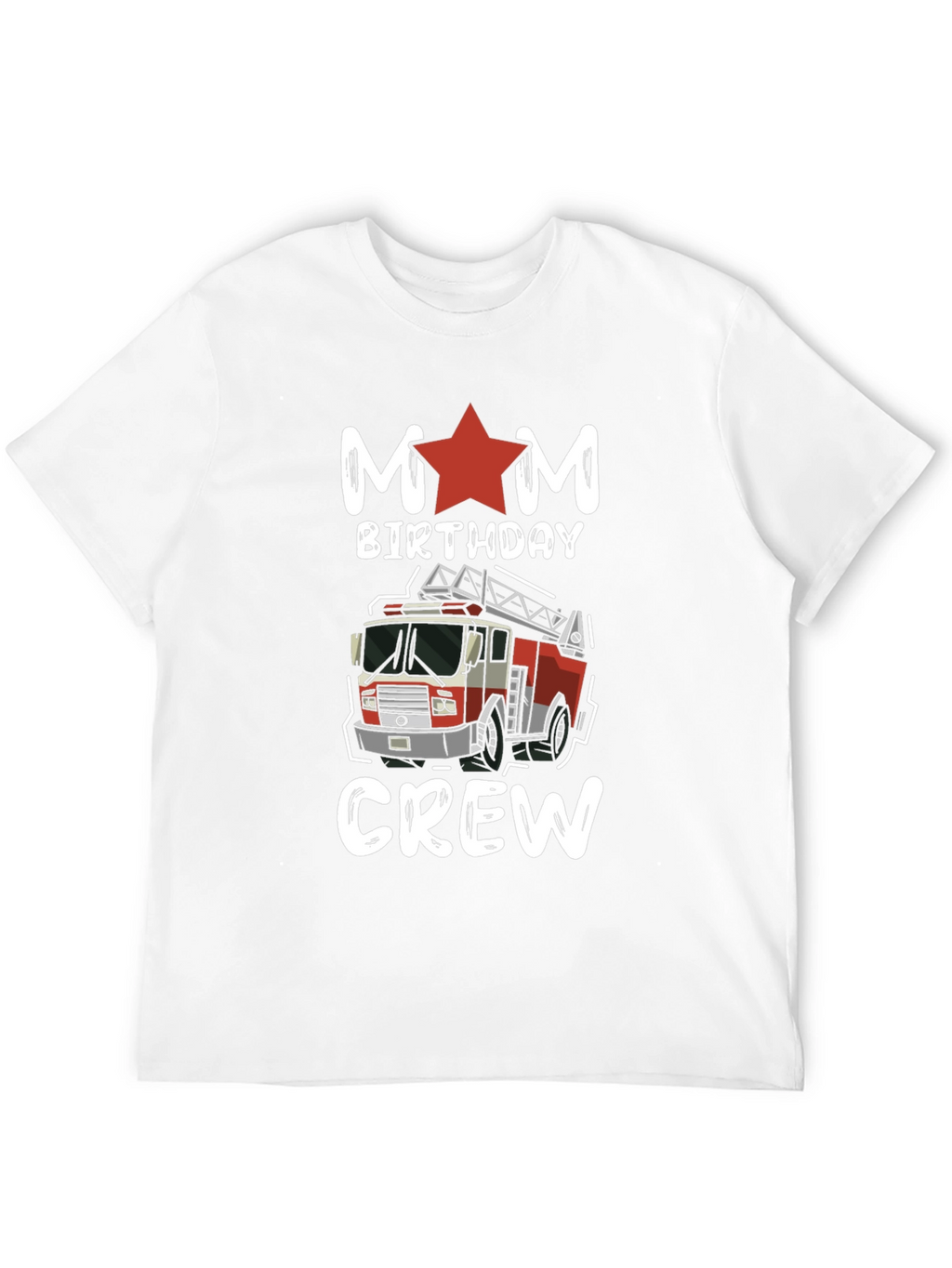 Mom Birthday Crew Firetruck Graphic Tee