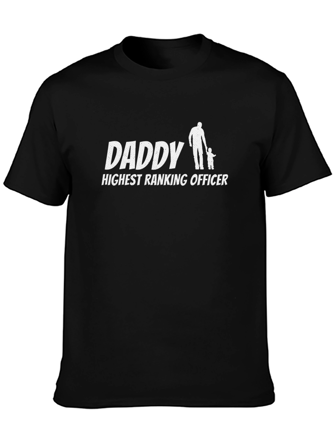 Daddy Highest Ranking Officer Black T-Shirt
