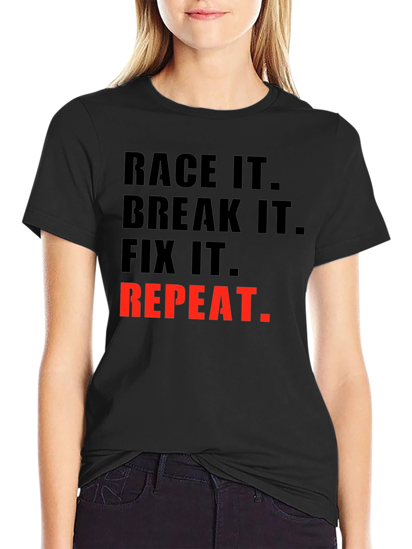 Race It Break It Fix It Repeat Graphic Tee