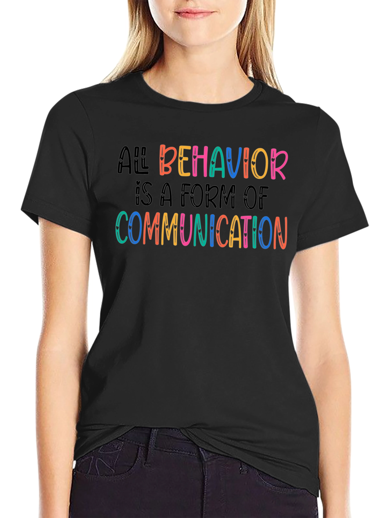 All Behavior is Communication Graphic Tee