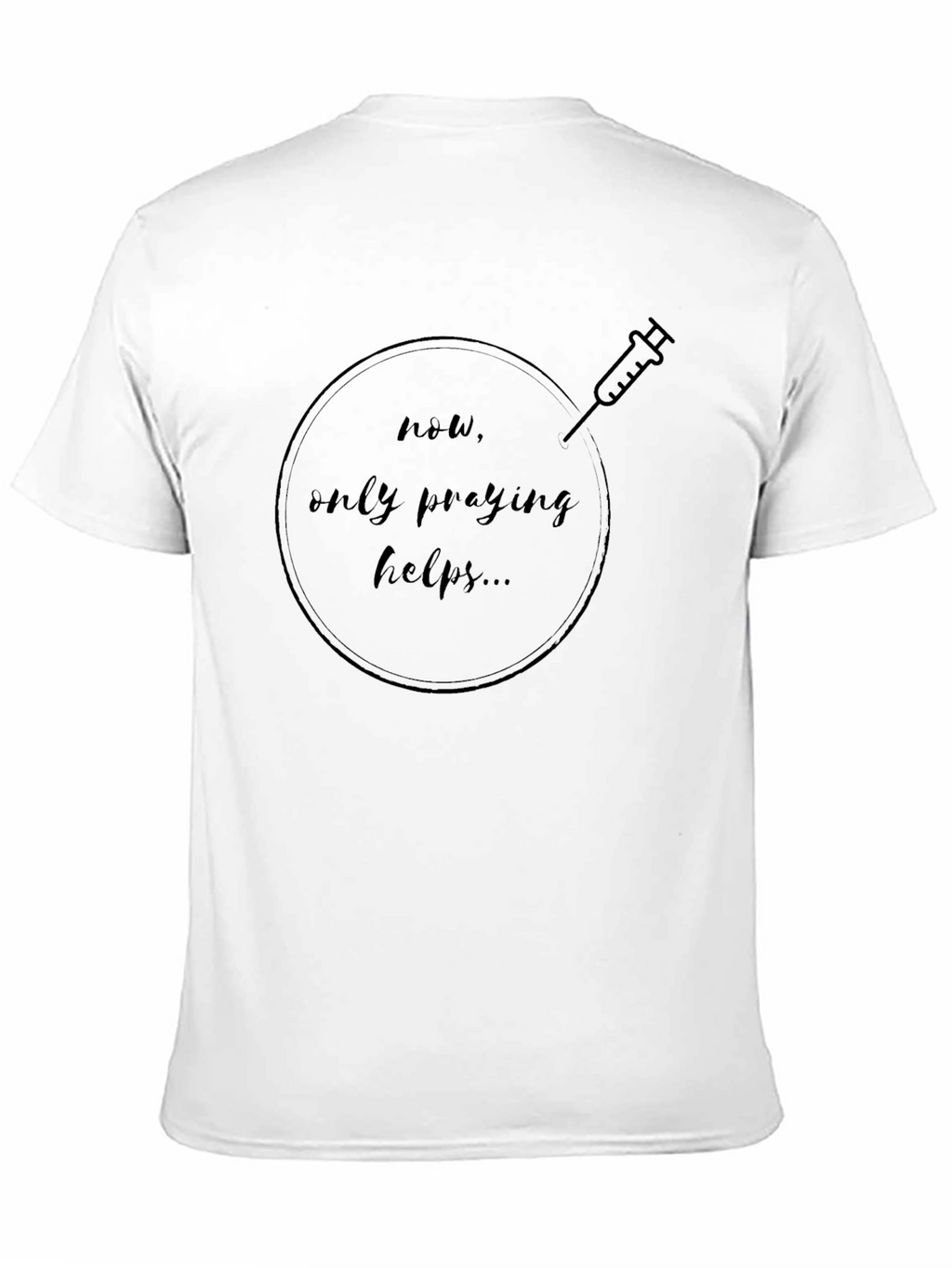 Praying Helps T-Shirt
