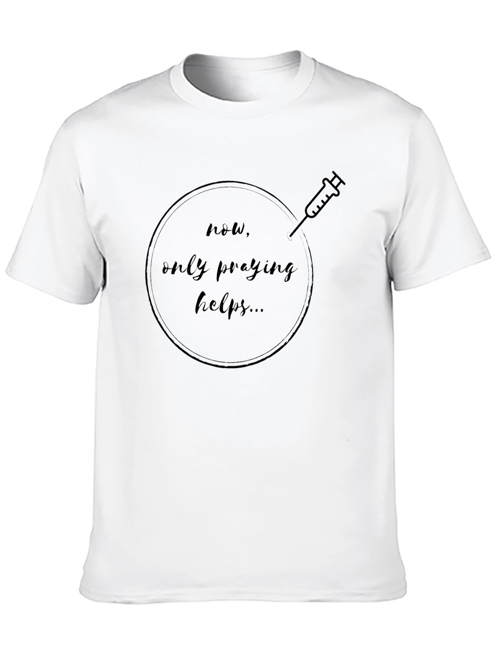 Praying Helps T-Shirt