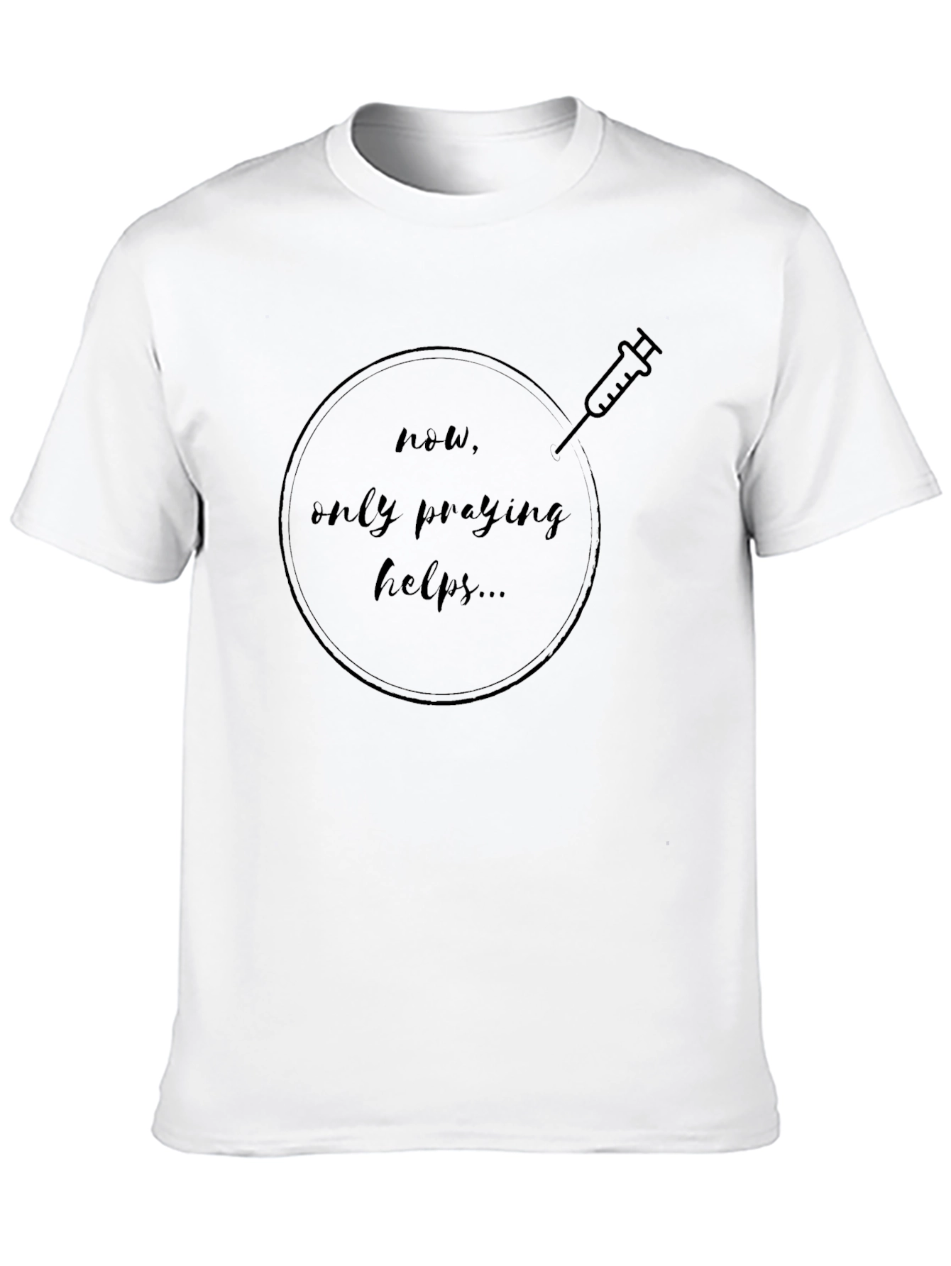 Praying Helps T-Shirt