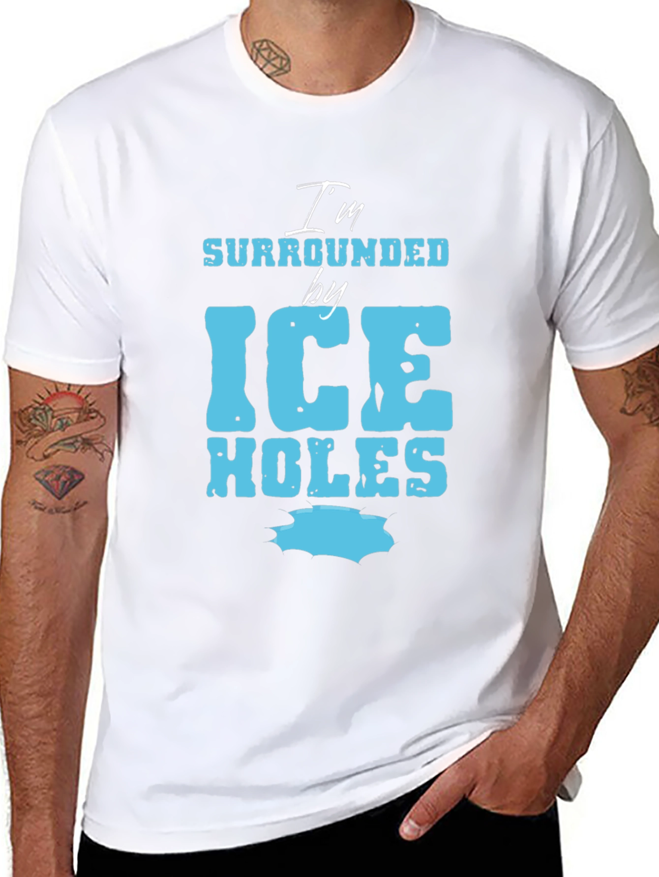 Im Surrounded by Ice Holes Graphic Tee