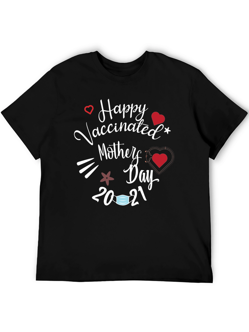 Vaccinated Mothers Day 2021 T-Shirt