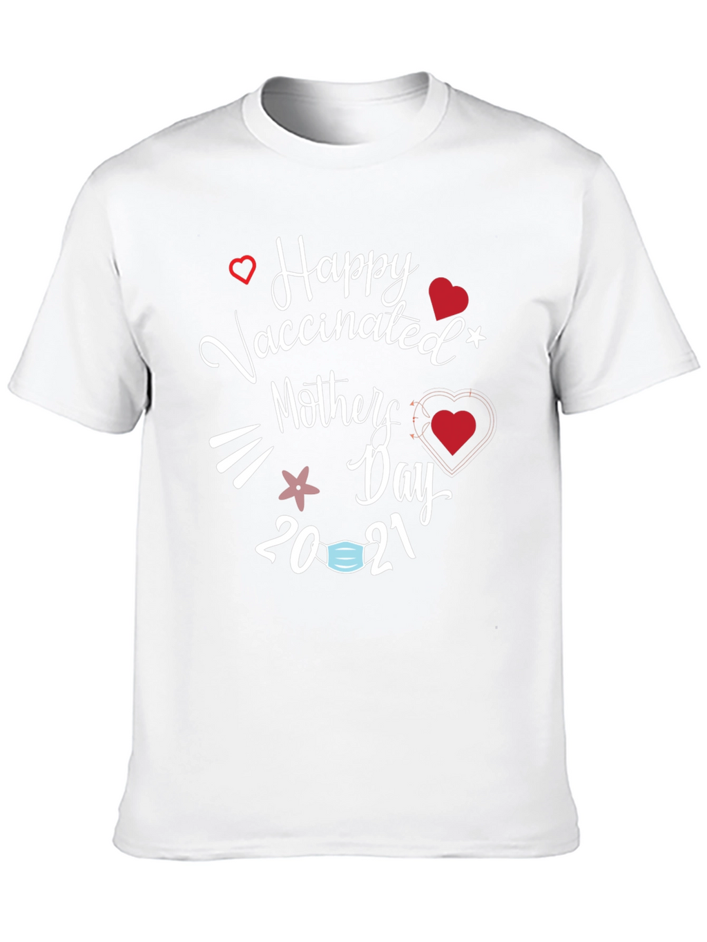 Vaccinated Mothers Day 2021 T-Shirt