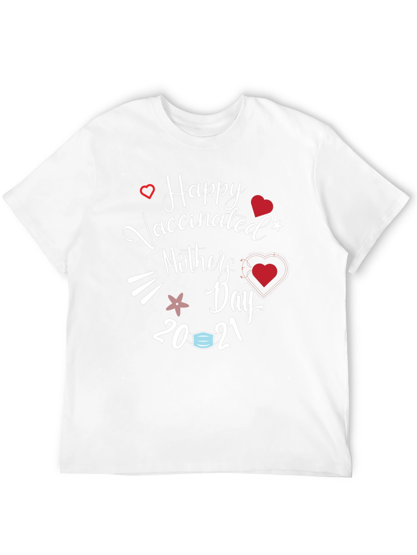 Vaccinated Mothers Day 2021 T-Shirt