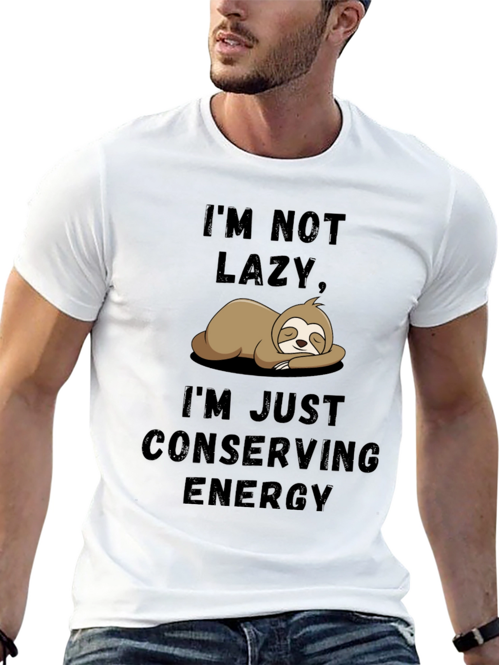 Im Not Lazy Sloth T-Shirt - Conserving Energy
