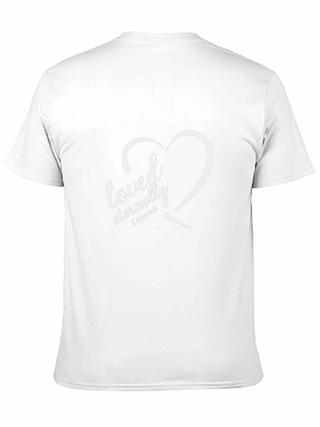 Loved Eternally Graphic Tee - Christian Apparel
