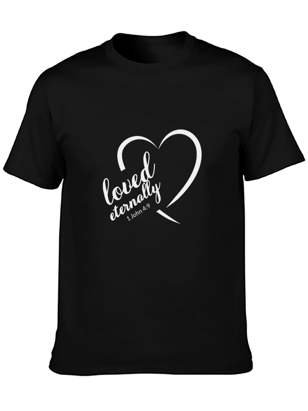 Loved Eternally Graphic Tee - Christian Apparel