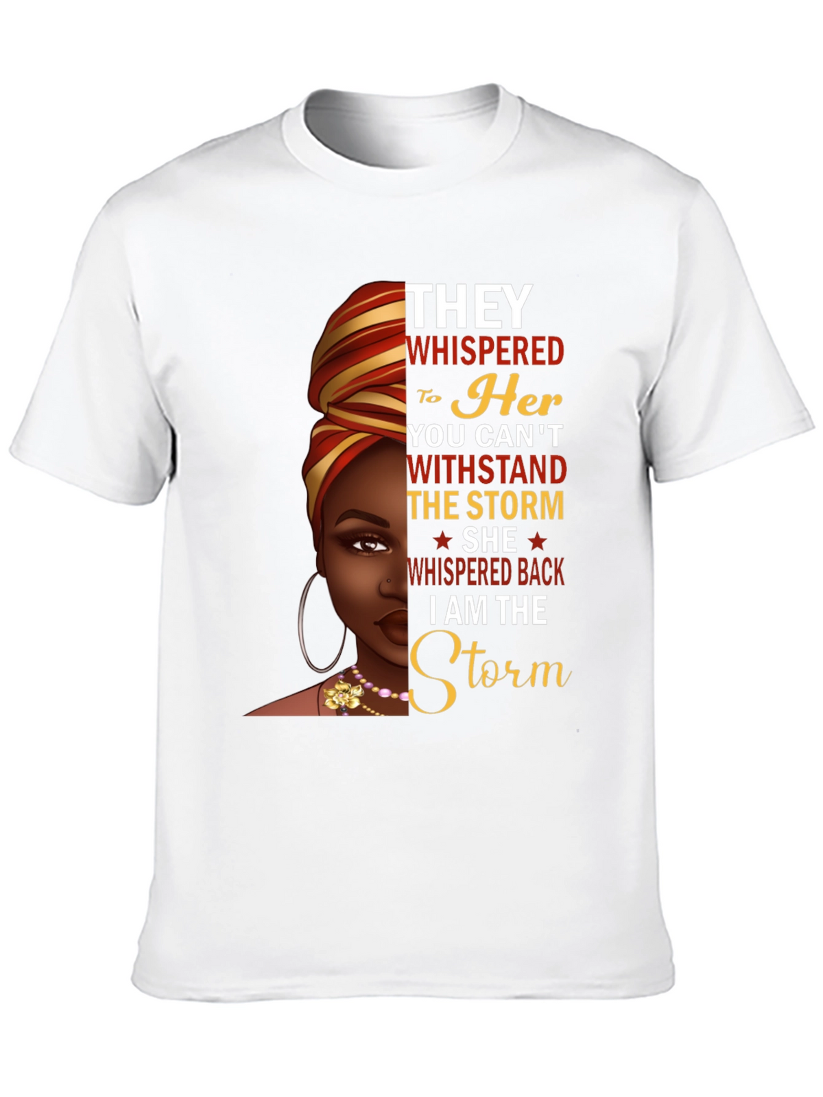 I Am The Storm Graphic Tee - Empowering Black Woman Design