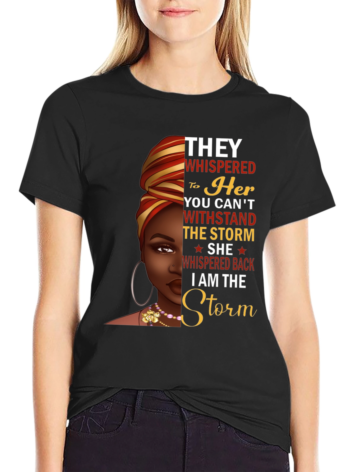 I Am The Storm Graphic Tee - Empowering Black Woman Design