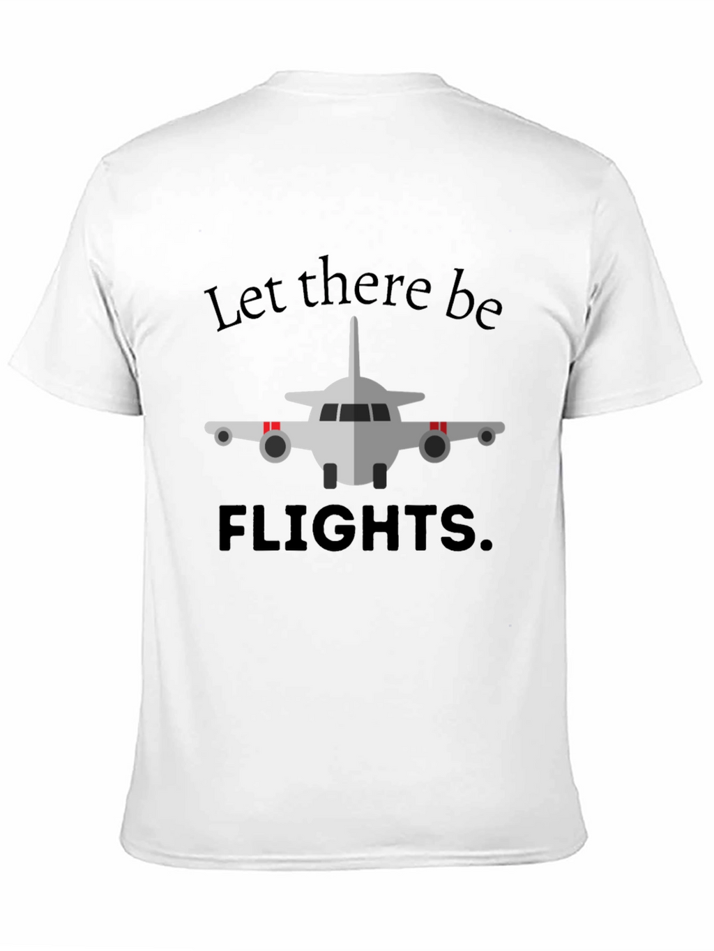 Let There Be Flights Black T-Shirt