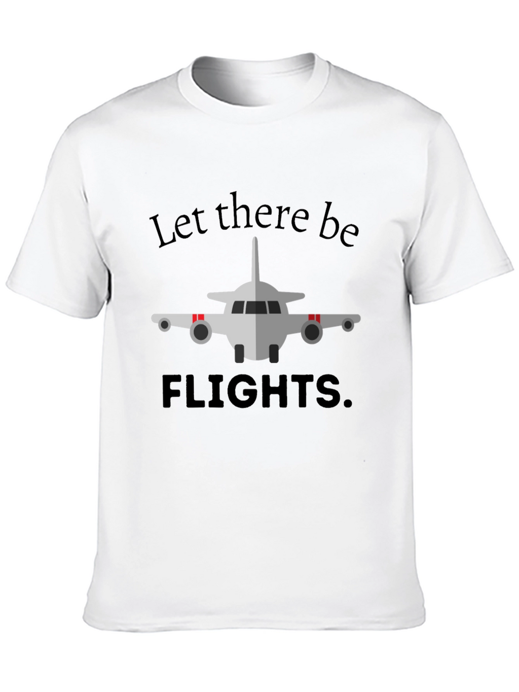 Let There Be Flights Black T-Shirt