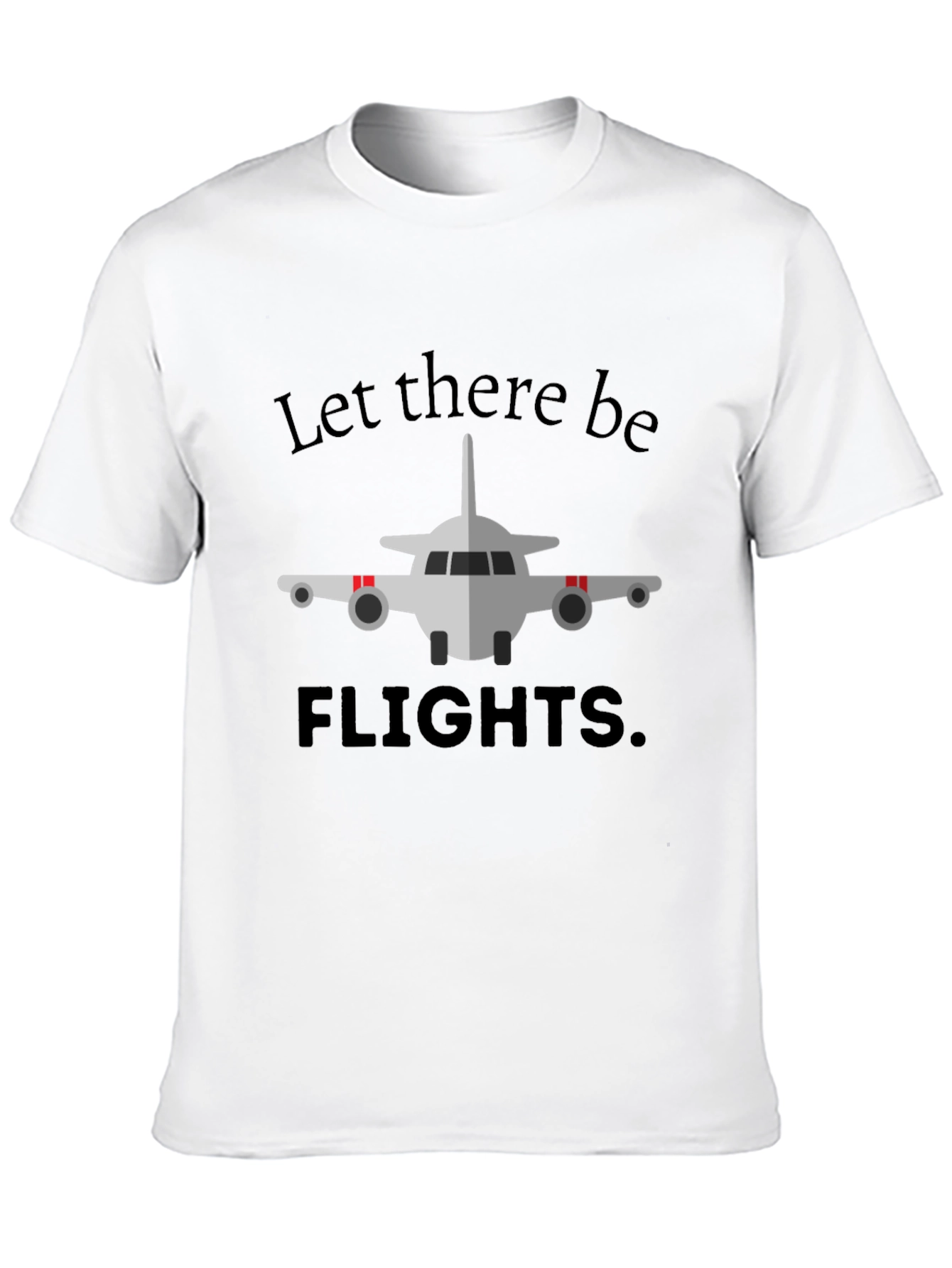 Let There Be Flights Black T-Shirt