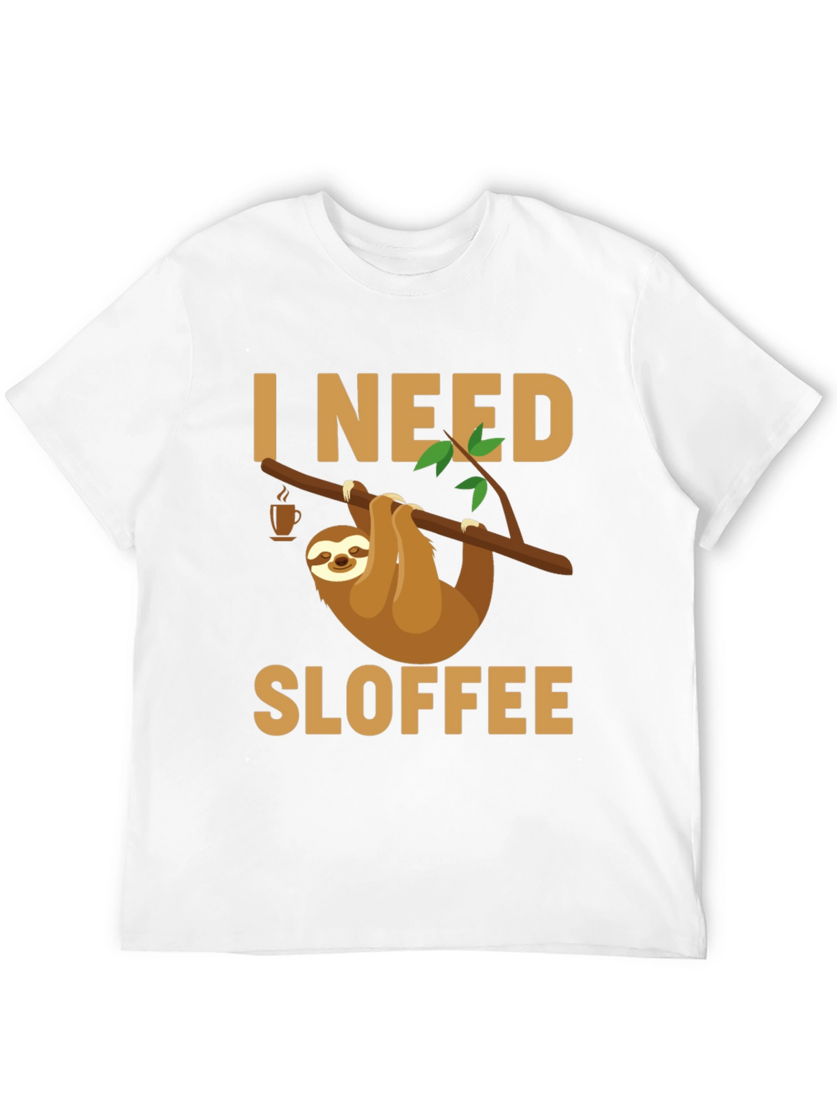 I Need Sloffee Sloth T-Shirt - Funny Coffee Lover Tee