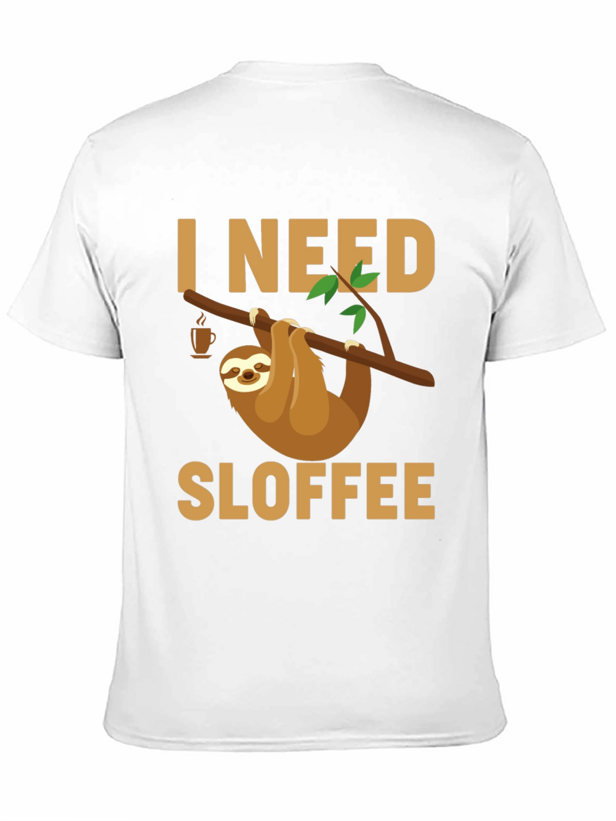 I Need Sloffee Sloth T-Shirt - Funny Coffee Lover Tee