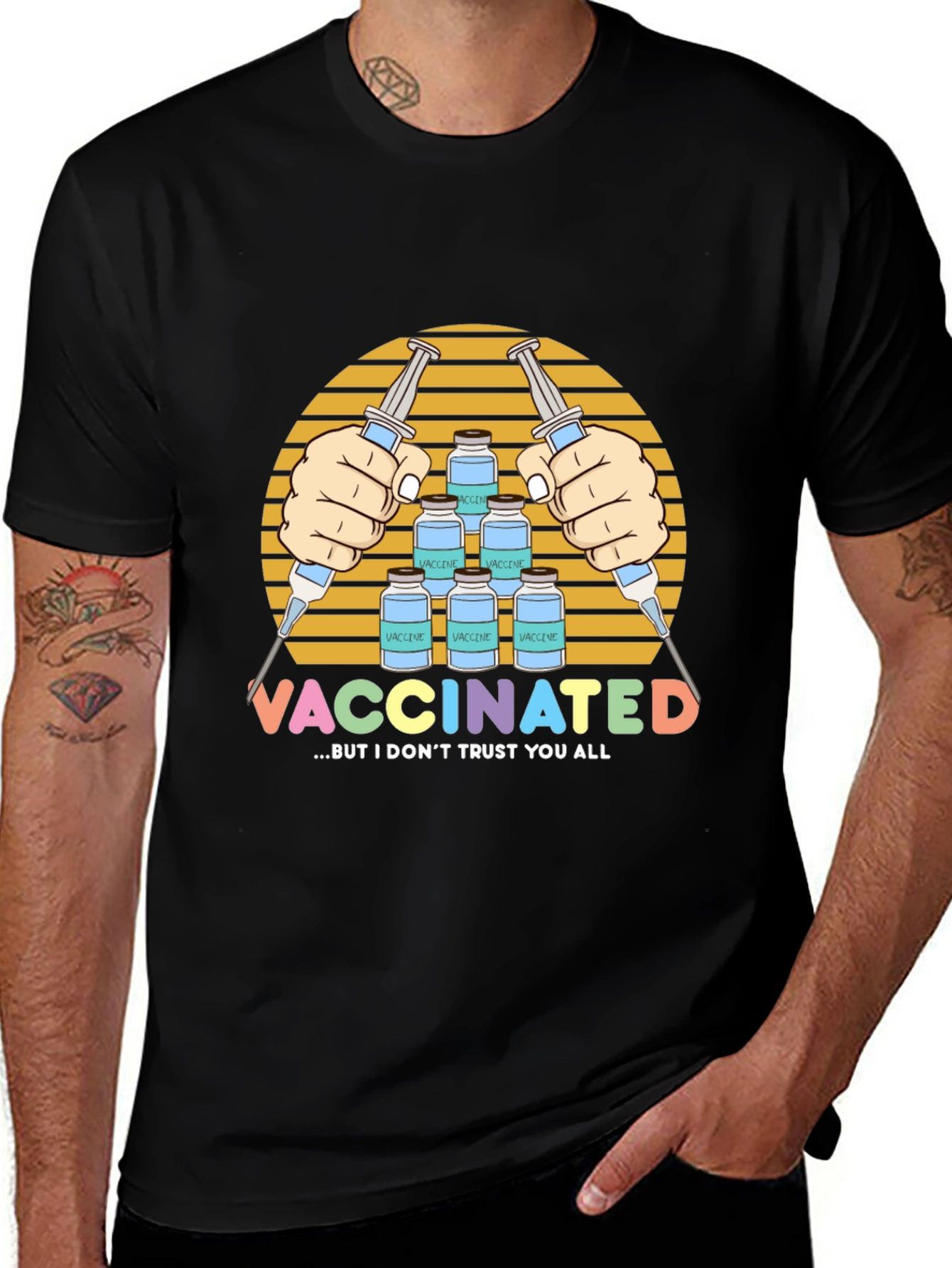 Vaccinated But I Dont Trust You All T-Shirt